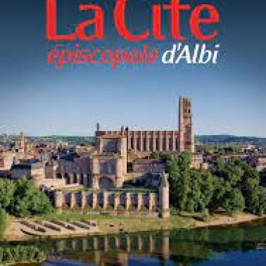Albi, la Cité épiscopale - Le guide