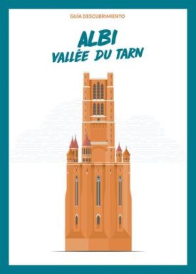 Albi, Valle del Tarn, The discovery guide - 2022